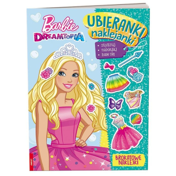 Ubieranki, naklejanki. Barbie Dreamtopia